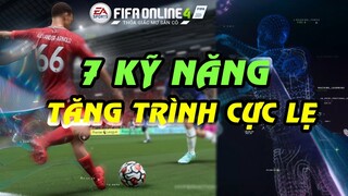 THÀNH HOÀ | FIFA ONLINE 4 | 7 KỸ NĂNG TĂNG TRÌNH ĐỘ NHANH CHÓNG!