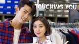 TOUCHING YOU Episode 4 Tagalog Dubbed