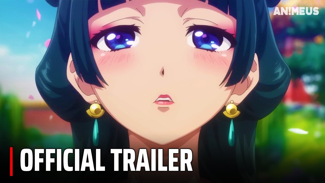 The Apothecary Diaries - Official Trailer - BiliBili