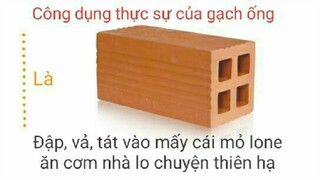 Loạt ảnh chế p32 - công dụng của cục gạch ???