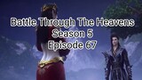 Battle Through The HeavensSeason 5  Episode 67