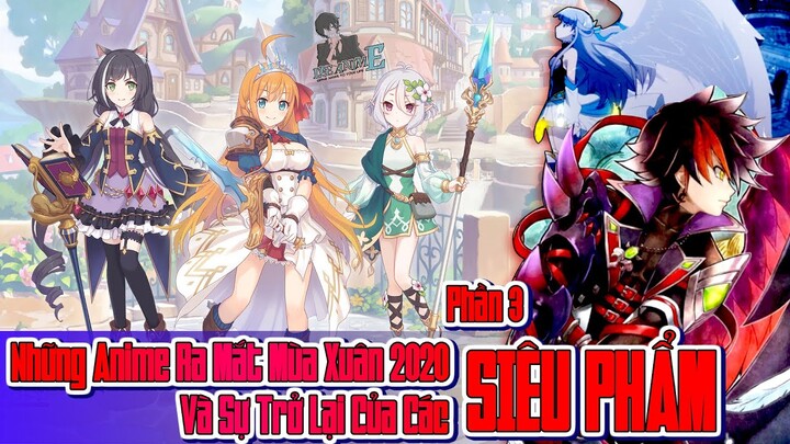 Tóp Những Anime Ra Mắt Mùa Xuân 2020 Phần 3| Lee Anime