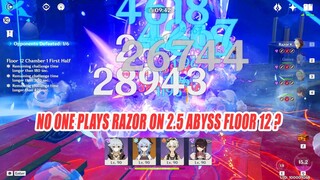 No One PLAYS RAZOR on 2.5 Abyss? - Razor ft Beidou Floor 12 First Half Showcase