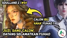 YUHAO DISELAMATKAN OLEH 'CALONNYA' SOULLAND 2 EPS 54