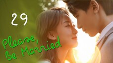 PLEASE BE MARRIED EP29 [ENGSUB]