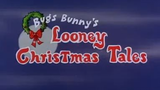 Looney tunes: Bugs Bunny Looney Christmas Tales