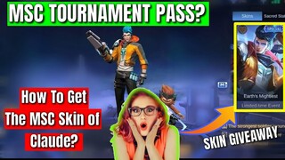 How To Get Claude MSC SKIN FOR Free? Tournament Pass or Buyable? | Release Date and Review | MLBB