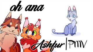 || oh ana | Ashfur PMV ||