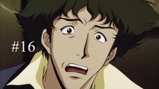 EP 16 - Cowboy Bebop [Sub Indo]