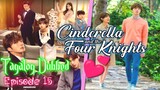 Cinderella And The Fɵur Nights Episode ✫15✫