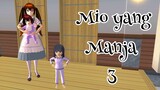 Mio yang Manja 3 | Drama Sakura School Simulator