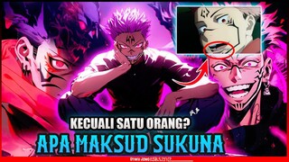 "KECUALI SATU ORANG" TERNYATA INI MAKSUD SUKUNA - JUJUTSU KAISEN