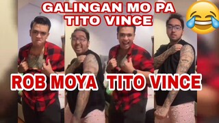 ❣ROB MOYA | HWAG MO AKO SUBUKAN -TITO VINCE- EEEYYYY 😂🤟🤗🥰| TORO FAMILY | MOMMY TONI FOWLER