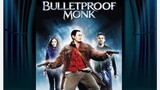Bulletproof Monk : คัมภีร์หยุดกระสุน |2003| พากษ์ไทย : โจวเหวินฟะ