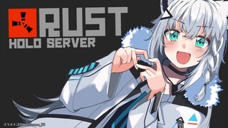 【RUST】風化して家が壊れたので再建する悲しきケモノ【白上フブキ】