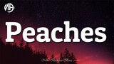 Justin Bieber - Peaches (Lyrics)