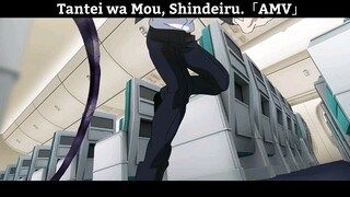 Tantei wa Mou, Shindeiru AMV Hay Nhất