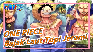 [ONE PIECE/Epik/Beat-Synced] Inilah Tiga Orang Kuat Bajak Laut Topi Jerami