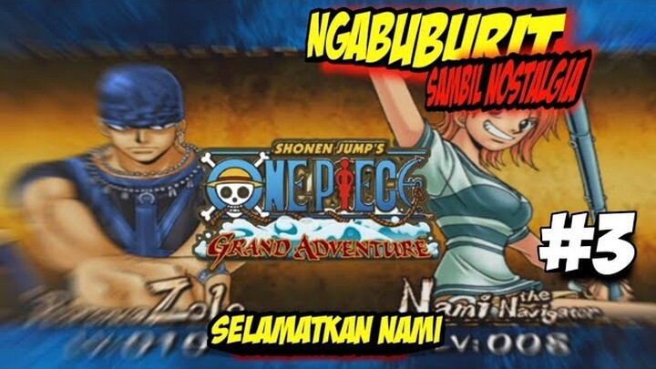 Zoro Melawan Nami Si Penipu one piece grand adventure Indonesia part3