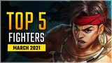 Top 5 Best Fighters in March 2021 | Lapu-Lapu Dominates! Mobile Legends