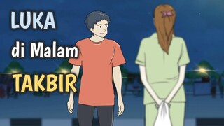 LUKA DIMALAM TAKBIR - Edisi Ramadhan Animasi sekolah