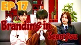 Branding in seongsu Korean drama Episode 17 Malayalam Explanation/ #Brandinginseongsu#kdrama#korean