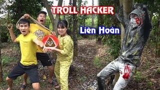 Su Hào Phục Kích Troll Hacker Liên Hoàn (Hacker Troll)