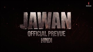 Jawan Official Prevue | Shah Rukh Khan | Atlee | Indian Action Movie