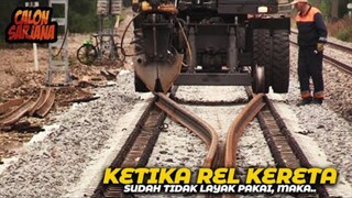 Jika Rel Kereta Api Sudah Rusak dan Tidak Layak Pakai, Beginilah yang Mereka Lakukan..