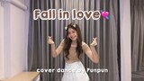 เปิดเข้ามาระวังจะตกหลุมรักซะล่ะ ʕ*ﾉᴥﾉʔ ♡ cover dance by Punpun (Fall in love)