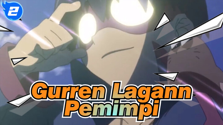 Tengen Toppa Gurren Lagann | [MAD] Pemimpi_2