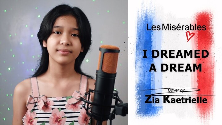 I Dreamed A Dream (Les Misérables) Cover by 9-year-old Zia Kaetrielle