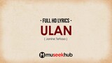 Janine Teñoso - Ulan from Rivermaya (HD Lyrics Video) 🎵