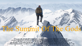 The Summit of the Gods 2021 HD 720p