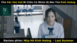 REVIEW PHIM :Mùa hè kinh hoàng (p5) #rvphimkinhdi