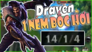 [Tốc Chiến] Cầm Draven Lên Đồ Chí Mạng 1 Ném Bốc Hơi - Hack Dame Cực Khoẻ