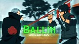Naruto Mix - Ballin [ Anime edit / AMV ] Edgy Style 🔥