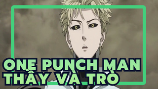 One Punch Man| Cuộc đối đầu của Thầy và Trò (Bản HD)