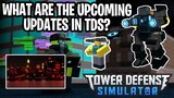 What are the upcoming updates? | Tower Defense Simulator | ROBLOX