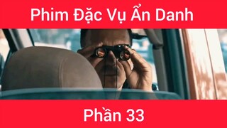 Phim Đặc vụ ẩn danh #33