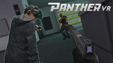 นี่มัน Splinter Cell ในแว่น VR ชัดๆ | Panther VR