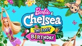 Barbie CHElSEA THE LOST BIRTHDAY {2021} | INDO DUBb