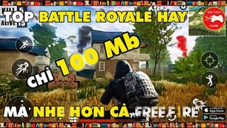 TOP GAME || 8 Game BATTLE ROYALE nhẹ hơn cả FREE FIRE mà CỰC CHẤT || Thư Viện Game