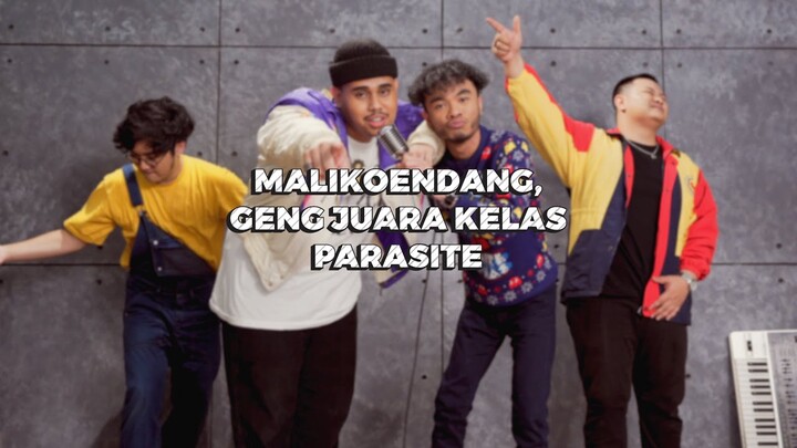 Malikoendang, Geng Juara Kelas -  Parasite (Official Music Video) | TikTok Indonesia