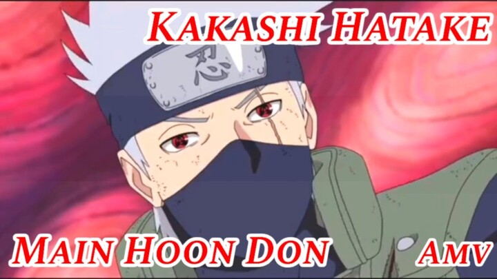 Kakashi Hatake Amv | Hindi Amv | Mujhko Pehchaan Lo Song | Don 2