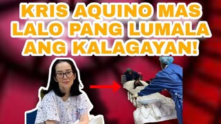 KRIS AQUINO MAS LALO PANG LUMALA ANG KALAGAYAN! KARAGDAGANG SAKIT NAMATAAN!ALAMIN ANG MGA DETALYE...