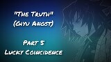 "The Truth" | Giyu Angst | Demon Slayer Texting Story Part 5 : Lucky Coincidence