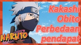 Kakashi Obito Perbedaan pendapat