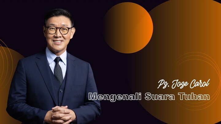 Mengenali Suara Tuhan - Ps. Jose Carol (JPCC Online Service 3 April 2022)