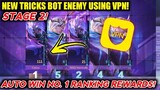 NEW TRICKS! BOT ENEMY USING VPN STAGE 2! AUTO WIN NO.1 RANKING REWARDS IN DOUBLE 11 CARNIVAL EVENT